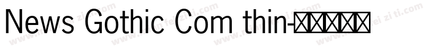 News Gothic Com thin字体转换